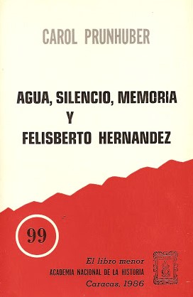 Agua, silencio, memoria y Felisberto Hernandez